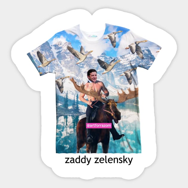 Zaddy Zelensky Sticker by Art For Razom